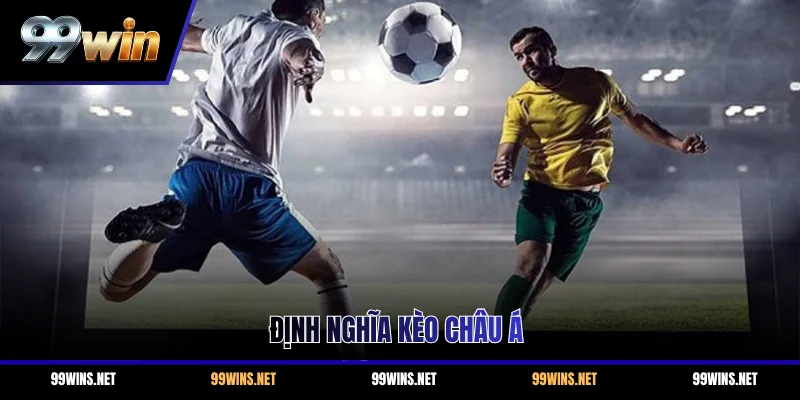 Định nghĩa kèo châu Á