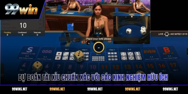 Dự đoán Tài Xỉu chuẩn xác với các kinh nghiệm hữu ích