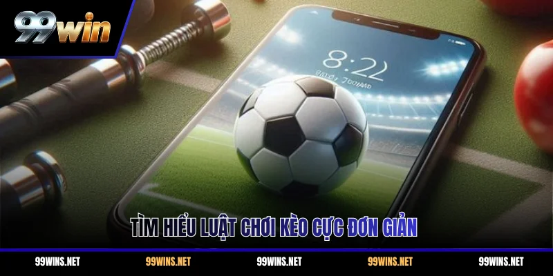 Tìm hiểu luật chơi kèo cực đơn giản